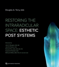 Enlarge image Cover: Restoring the Intraradicular Space - Quintessence Publishing Co, Inc