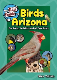 Abbildung von: The Kids' Guide to Birds of Arizona - Adventure Publications