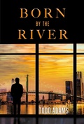 Cover: Born by the River - BOOKBABY