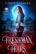 Cover: Freshman Fears (Demon Hunter Academy, #1) - Hanlon Creek Press