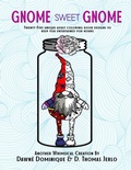 Cover: Gnome Sweet Gnome - DusktilDawn Publications/Designs