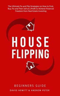 Enlarge image Cover: House Flipping - Beginners Guide - Park Publishing House