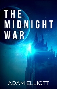 Enlarge image Cover: The Midnight War - Adam Elliott