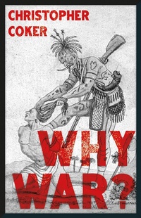 Enlarge image Cover: Why War? - Hurst Publishers