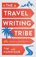 Cover: The Travel Writing Tribe - Hurst Publishers