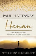 Cover: HENAN (book 5) Inside the Greatest Christian Revival in History - Distributed By Ingram Spark