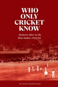 Cover: Who Only Cricket Know - Fairfield Books