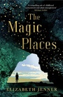 Cover: The Magic Places - Arcadia Books