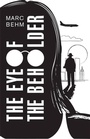 Cover: The Eye of the Beholder - Arcadia Books