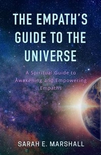 Enlarge image Cover: The Empath's Guide To The Universe - The Unbound Press