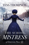 Cover: The School Mistress - Tess Thompson