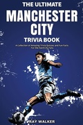 Cover: The Ultimate Manchester City Fc Trivia Book - HRP House