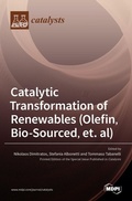 Cover: Catalytic Transformation of Renewables (Olefin, Bio-sourced, et. al) - MDPI AG