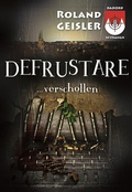 Cover: Defrustare...verschollen - Dadord in Frangn