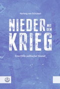 Cover: Nieder mit dem Krieg! - Evangelische Verlagsanstalt