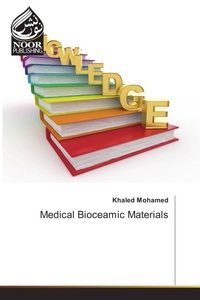 Enlarge image Cover: Medical Bioceamic Materials - Noor Publishing