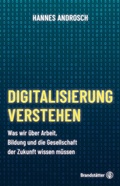 Cover: Digitalisierung verstehen - Brandst&auml;tter Verlag