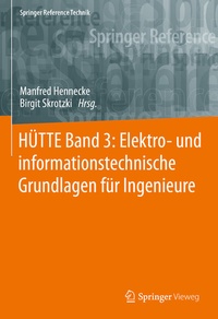Abbildung von: HÜTTE Band 3: Elektro- und informationstechnische Grundlagen für Ingenieure - Springer Vieweg