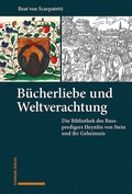 Cover: B&uuml;cherliebe und Weltverachtung - Schwabe Verlagsgruppe AG Schwabe Verlag