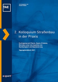 Enlarge image Cover: 2. Kolloquium Straßenbau in der Praxis - expert verlag ein Imprint von Narr Francke Attempto Verlag