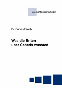 Abbildung von: Was die Briten über Canaris wussten - Shaker