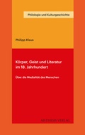 Cover: K&ouml;rper, Geist und Literatur im 18. Jahrhundert - Aisthesis
