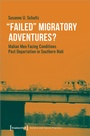 Cover: »Failed« Migratory Adventures? - transcript