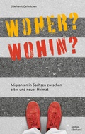Cover: Woher? Wohin? - edition &uuml;berland Verlagsgesellschaft mbH