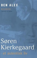 Cover: Soren Kierkegaard - et autentisk liv - Lindhardt og Ringhof