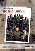 Cover: Tigre di Arkan - Infinito Edizioni