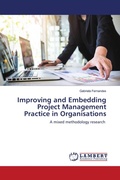 Cover: Improving and Embedding Project Management Practice in Organisations - LAP Lambert Academic Publishing