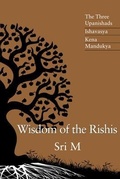 Cover: Wisdom of the Rishis: The Three Upanishads - Magenta Press & Publication Pvt Ltd