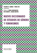 Cover: Nuevo diccionario de estudios de g&eacute;nero y feminismos - Editorial Biblos