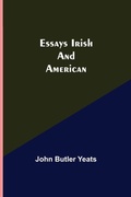 Cover: Essays Irish And American - Alpha Editions