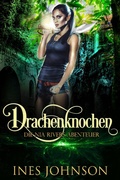 Cover: Drachenknochen (Die Nia Rivers Abenteuer, #1) - Die Nia Rivers Abenteuer