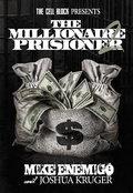 Cover: The Millionaire Prisoner Pt. 2 - The Cell Block