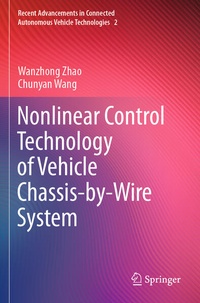 Enlarge image Cover: Nonlinear Control Technology of Vehicle Chassis-by-Wire System - Springer