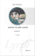 Cover: w&ouml;rter in den wind - TRIGA Der Verlag Gerlinde He&szlig;