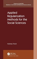 Cover: Applied Regularization Methods for the Social Sciences - Chapman & Hall/CRC