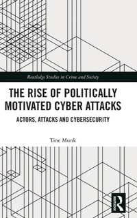 Abbildung von: The Rise of Politically Motivated Cyber Attacks - Routledge