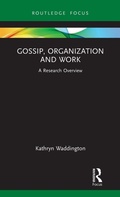 Cover: Gossip, Organization and Work - Routledge