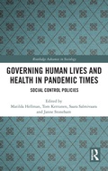 Cover: Governing Human Lives and Health in Pandemic Times - Routledge
