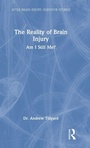Cover: The Reality of Brain Injury - Routledge