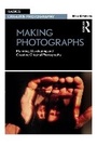 Cover: Making Photographs - Routledge