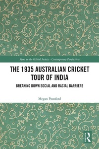 Abbildung von: The 1935 Australian Cricket Tour of India - Routledge