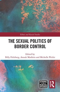 Abbildung von: The Sexual Politics of Border Control - Routledge