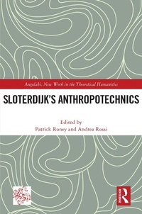 Abbildung von: Sloterdijk's Anthropotechnics - Routledge