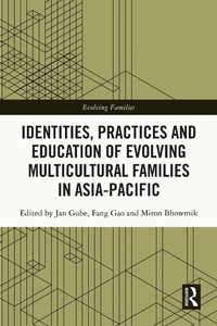 Abbildung von: Identities, Practices and Education of Evolving Multicultural Families in Asia-Pacific - Routledge