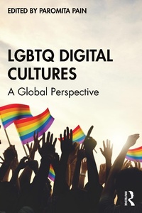 Abbildung von: LGBTQ Digital Cultures - Routledge