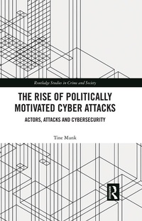 Abbildung von: The Rise of Politically Motivated Cyber Attacks - Routledge